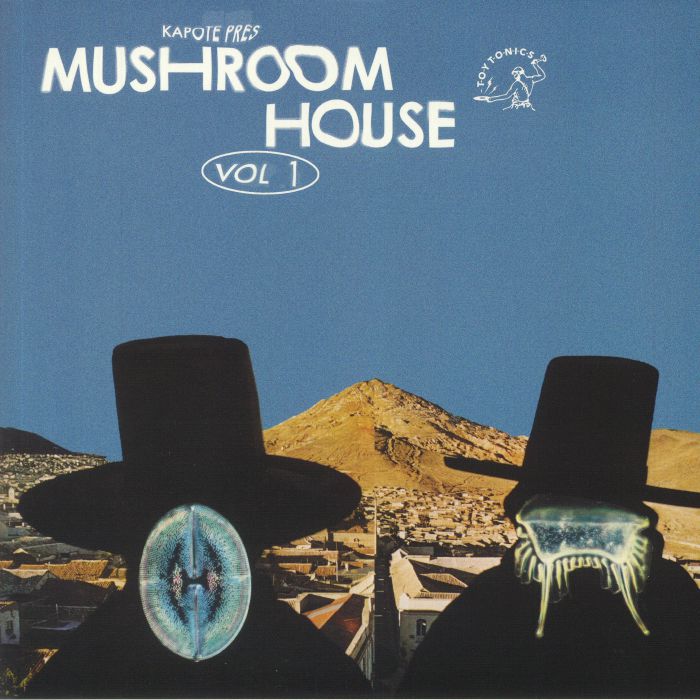 Various – Kapote Pres Mushroom House Vol 1 (2x12", Toy Tonics, 2020) Front Cover