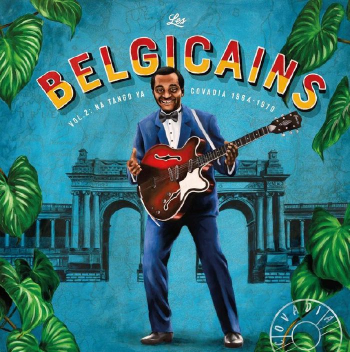 Les Belgicains – Vol. 2: Na Tango Ya Covadia 1964-70 (LP, Covadia, 2026) Front Cover