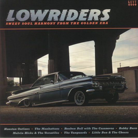 Various – Lowriders (Sweet Soul Harmony From The Golden Era) (LP, Kent Soul, 2025) front cover