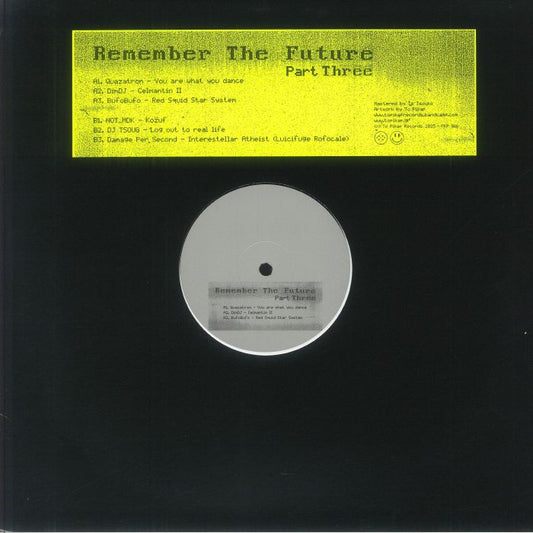 Various – Remember The Future Part Three (12", To Pikap Records, 2025) Front Cover