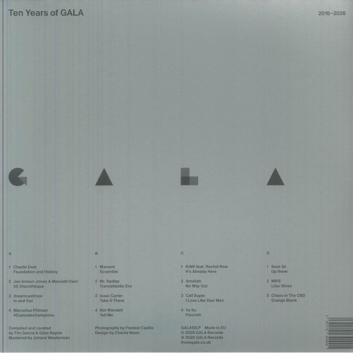 Charlie Dark Joe Armon-Jones Maxwell Owin dreamcastmoe Marcellus Pittman Manami Mr. Redley Isaac Carter Nat Wendell KiNK Amaliah Yu Su Suze Ijó Niks Chaos In The Cbd – Ten Years of GALA (2xLP, GALA Records, 2026) Back Cover