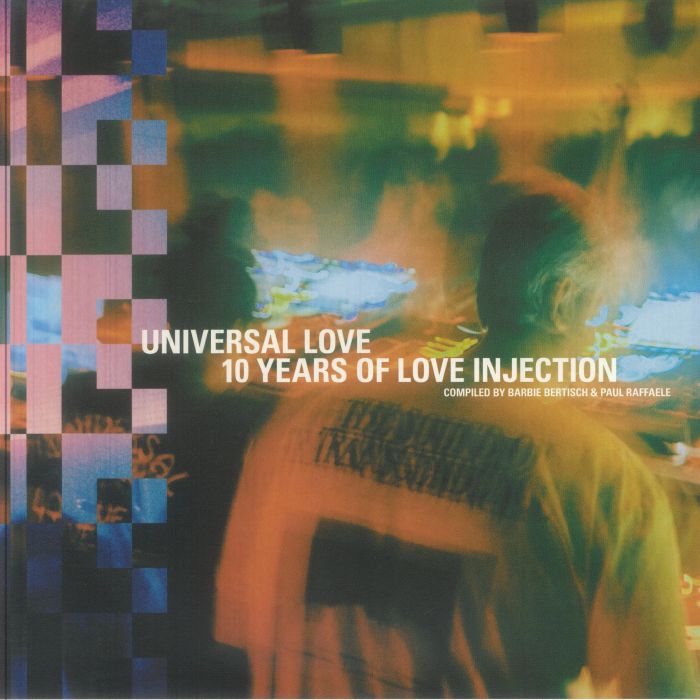 Various – Universal Love: 10 Years Of Love Injection Compiled By Barbie Bertisch & Paul Raffaele (3xLP, gatefold, BBE, 2026) Front Cover