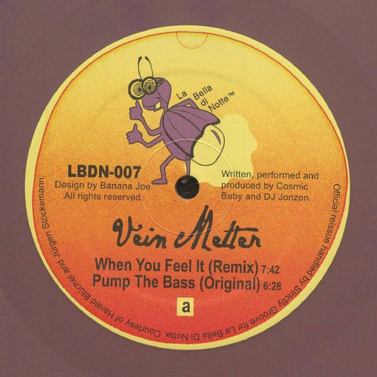 Vein Melter – When You Feel It / Pump The Bass (12", Gold & Purple Mixed, La Bella Di Notte, 2021) Front Cover