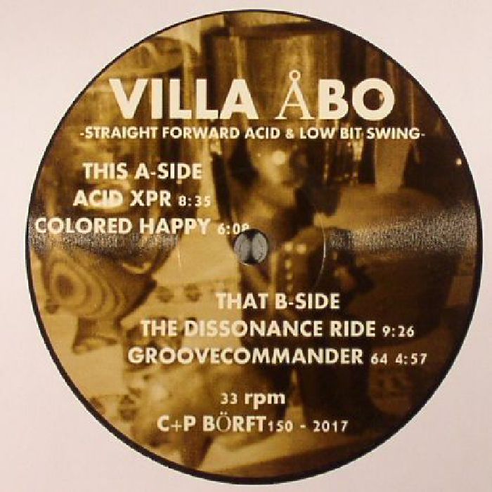Villa Åbo – Straight Forward Acid And Low Bit Swing (12", Börft Records, 2017) Front Cover