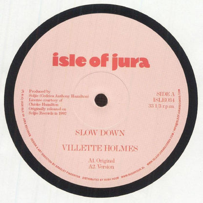 Villette Holmes – Slow Down (12", Isle Of Jura, 2026) Front Cover