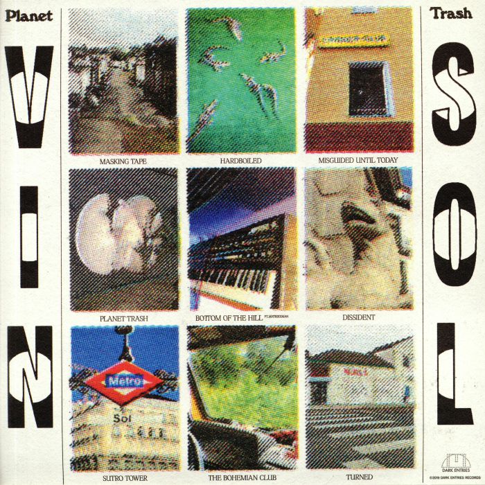 Vin Sol – Planet Trash (2x12"+Single Sided, Dark Entries, 2019) Back Cover
