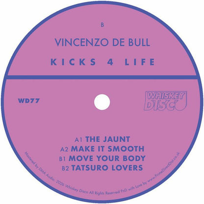 Vincenzo De Bull – Kicks 4 Life (12", Whiskey Disco, 2026) Back Cover