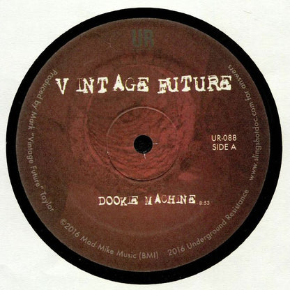 Vintage Future – Dookie Machine (12", Underground Resistance, 2016) Front Cover