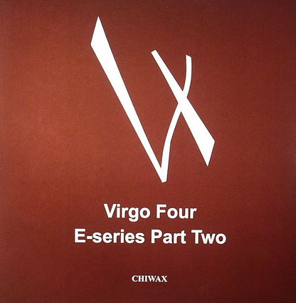 Virgo Four – E-Series Part Two (12", Brown Transparent Marbled, Chiwax, 2014) Front Cover
