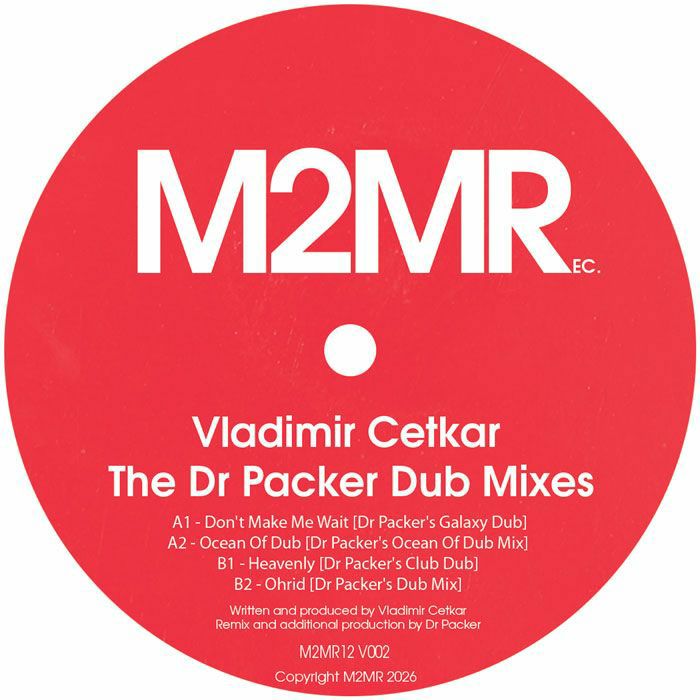 Vladimir Cetkar – Dr Packer Dub Mixes (12", M2MR, 2026) Front Cover