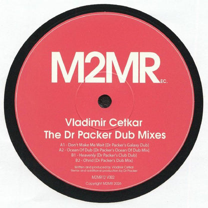 Vladimir Cetkar – The Dr Packer Dub Mixes (12", M2MR, 2026) Back Cover