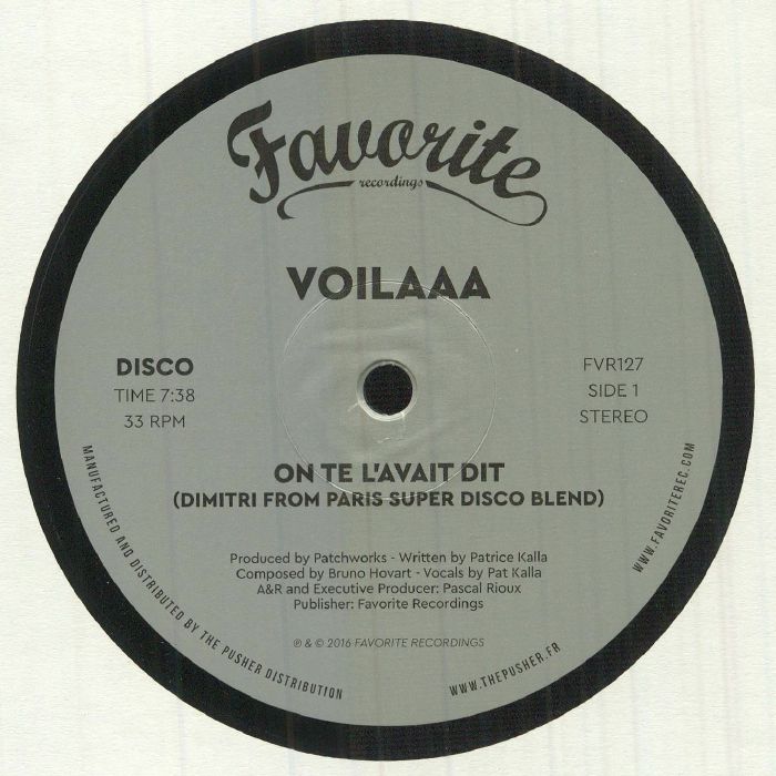 Voilaaa – On Te L’Avait Dit / Spies Are Watching Me (Remixes) (12", Favorite Recordings, 2016) Front Cover