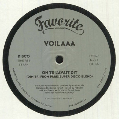 Voilaaa – On Te L’Avait Dit / Spies Are Watching Me (Remixes) (12", Favorite Recordings, 2016) Front Cover