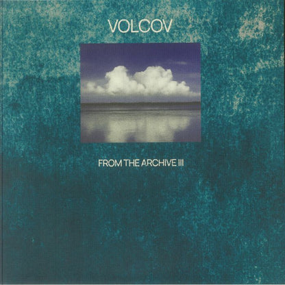 Volcov – From The Archive III (2xLP, BBE, 2026) Front Cover