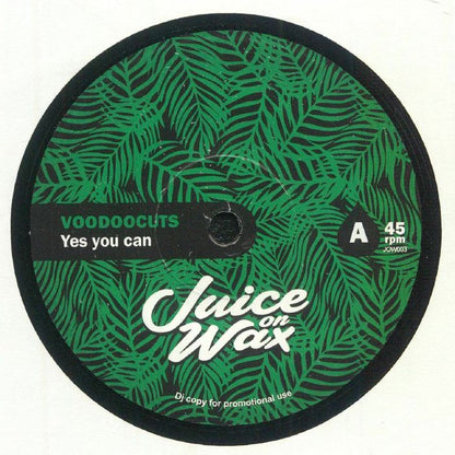 Voodoocuts – Yes You Can (7", Juice On Wax, 2025) Front Cover
