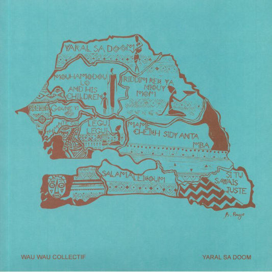 Wau Wau Collectif – Yaral Sa Doom (LP, 160g, Sahel Sounds, 2021) Front Cover