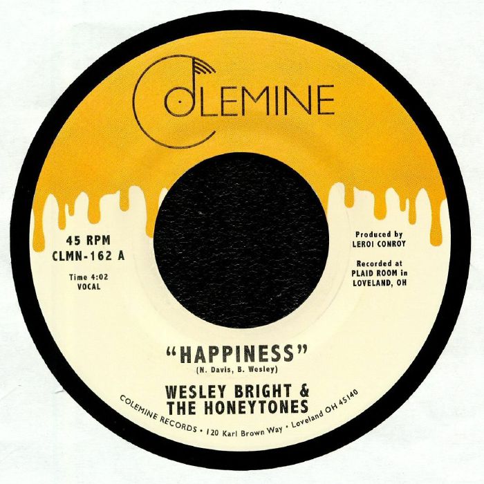 Wesley Bright & The Honeytones – Happiness (7", Colemine Records, 2018) Front Cover