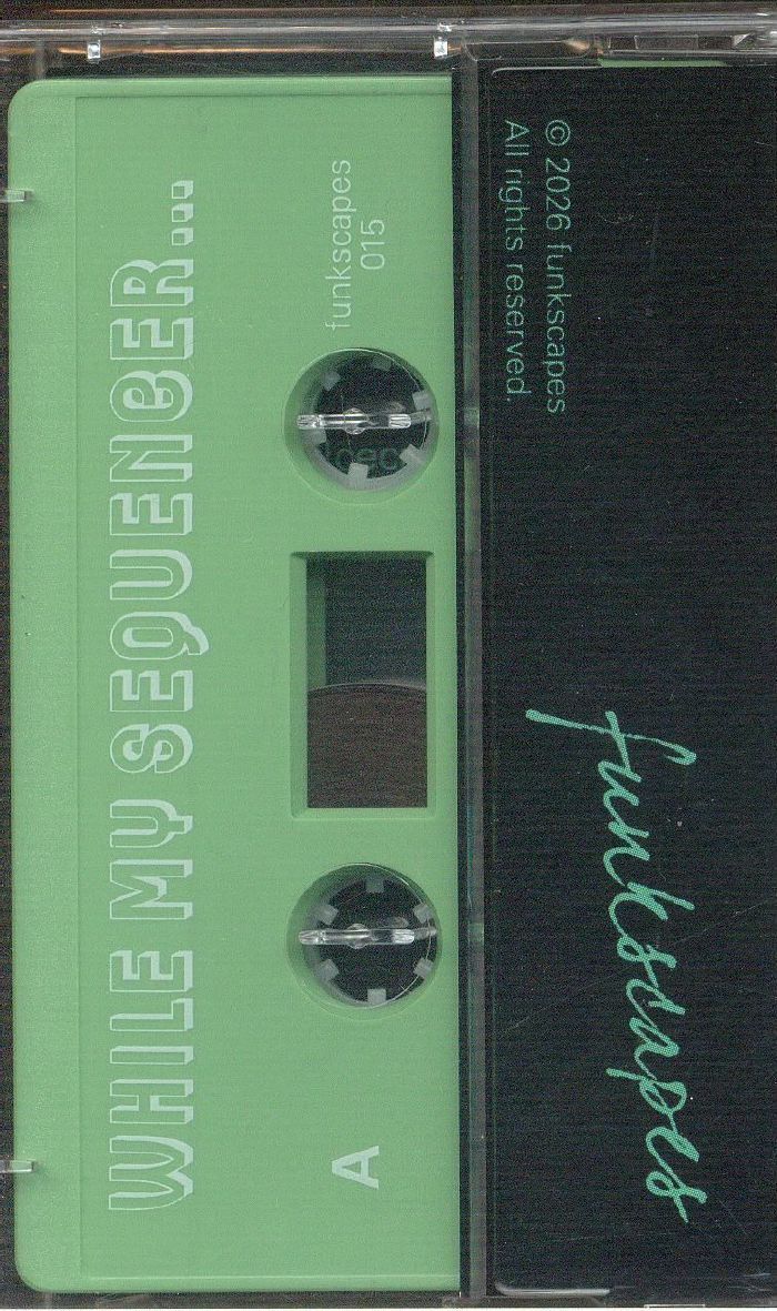 While My Sequencer Gently Bleeps – Live (At Open Ground) (Cassette, Funkscapes, 2026) Back Cover