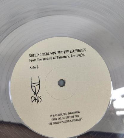 William S. Burroughs – Nothing Here Now But The Recordings (LP, Clear Transparent, Dais Records, 2023) Image 02
