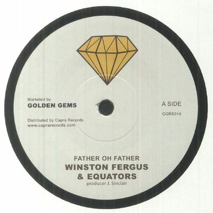 Winston Fergus Equators – Father Oh Father (7", Golden Gems Recordings, 2023) Front Cover