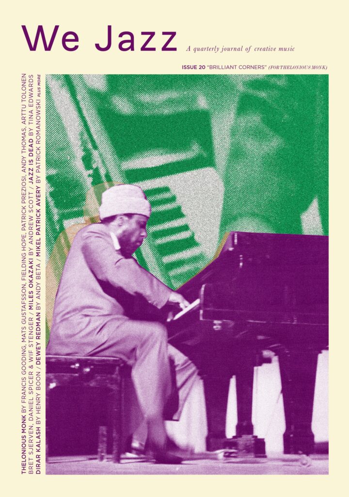 We Jazz Magazine – Issue 20: "Brilliant Corners" for Thelonious Monk (Magazine, We Jazz, 2026) Front Cover