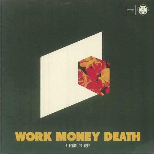 Work Money Death – A Portal To Here (2xLP, ATA Records, 2026) Front Cover