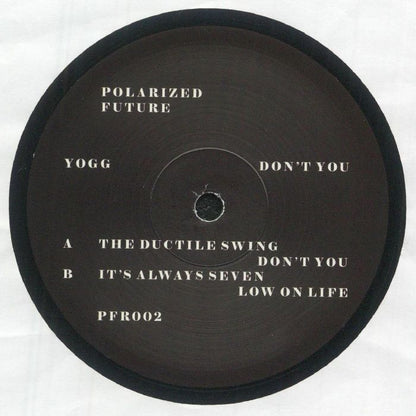 Yogg – Don't You (12", Polarized Future, 2026) Back Cover