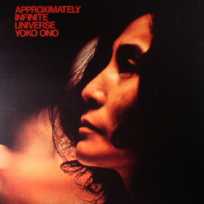 Yoko Ono With Plastic Ono Band – Approximately Infinite Universe (2xLP, White, Secretly Canadian, Chimera Music, 2025) front cover