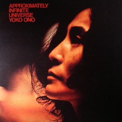 Yoko Ono With Plastic Ono Band – Approximately Infinite Universe (2xLP, White, Secretly Canadian, Chimera Music, 2025) front cover