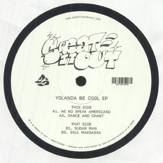 Yolanda Be Cool – Yolanda Be Cool EP (12", Sweat It Out!, 2026) Front Cover