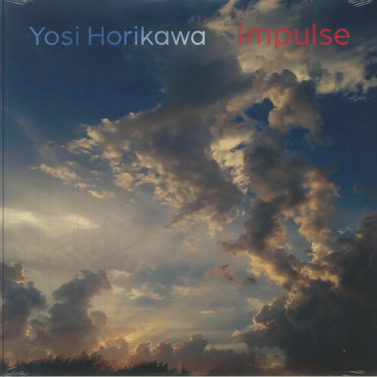 Yosi Horikawa – Impulse (2xLP, Borrowed Scenery, 2025) image 01