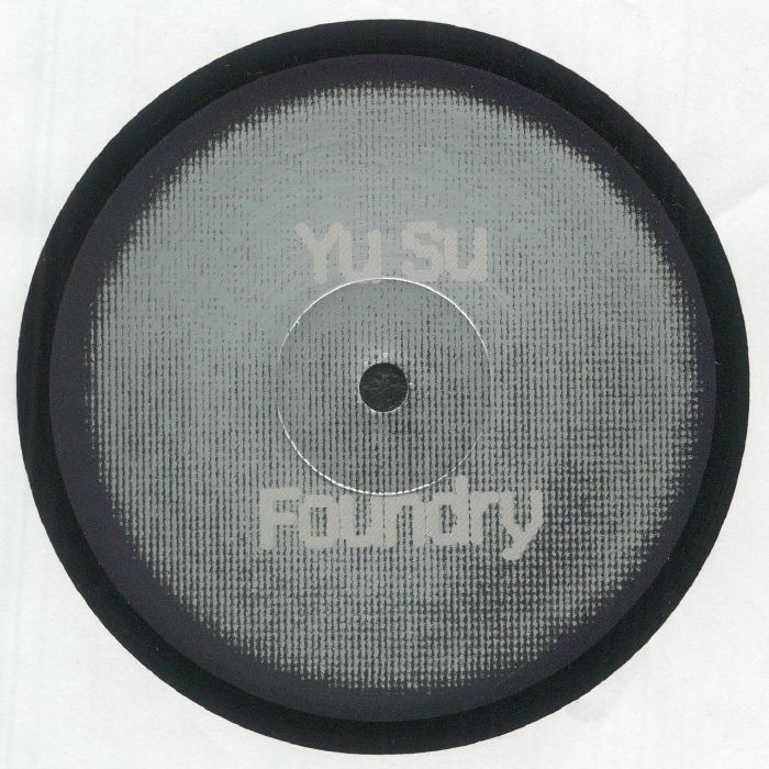 Yu Su – Foundry / Bonita (12", Short Span, 2025) Front Cover