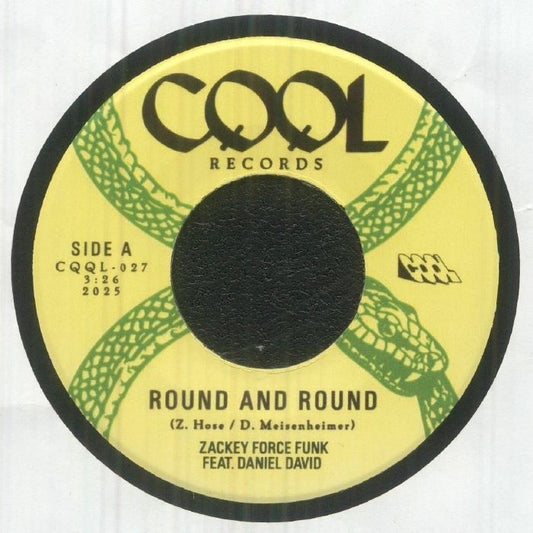 Zackey Force Funk Feat. Daniel David – Round And Round (7", CQQL Records, 2025) Front Cover