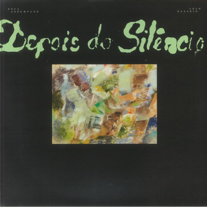 Zeca Assumpção , Lelo Nazario – Depois do Silêncio (LP, Elations Recordings, 2025) front cover