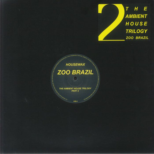 Zoo Brazil – The Ambient House Trilogy Part 2 (12", Housewax, 2025) Front Cover