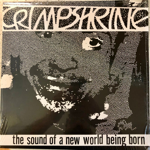 Crimpshrine : The Sound Of A New World Being Born (LP, Comp, RE, RM)
