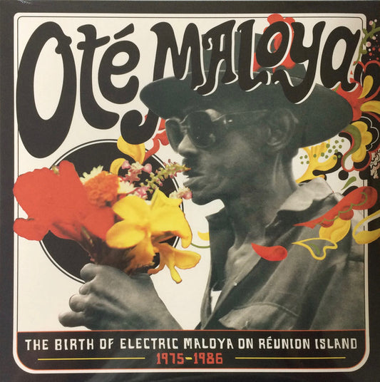 Various : Oté Maloya (The Birth Of Electric Maloya On Reunion Island 1975-1986) (2xLP, Comp)