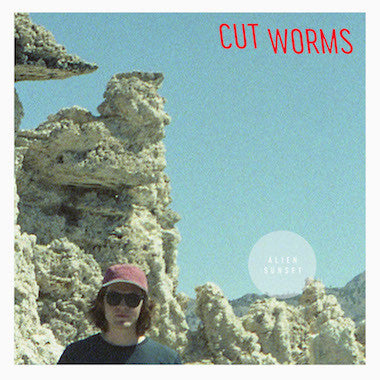 Cut Worms : Alien Sunset (12", EP)
