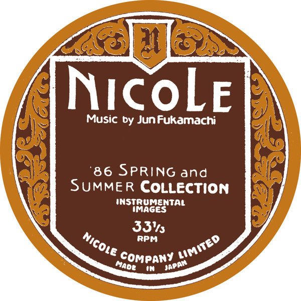 Jun Fukamachi : Nicole (86 Spring And Summer Collection - Instrumental Images) (LP, Album)