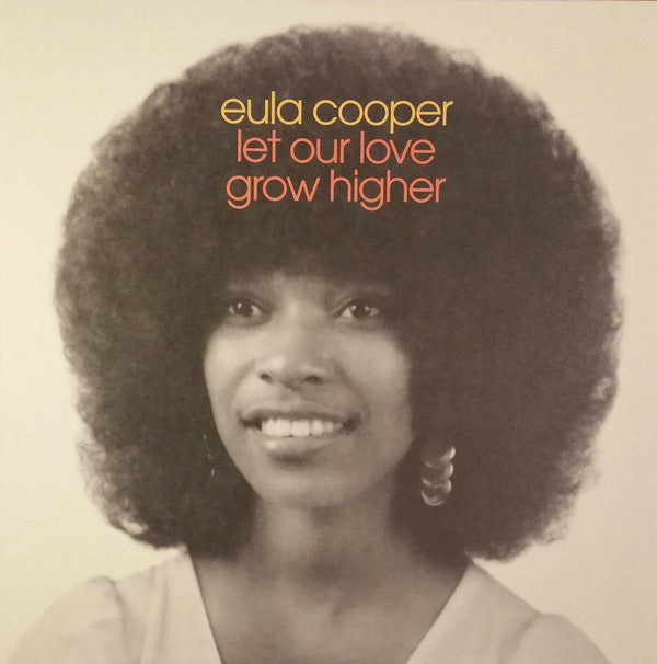 Eula Cooper : Let Our Love Grow Higher (LP, Comp, Ltd)
