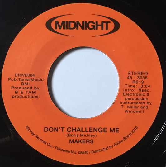 Makers : Don't Challenge Me (7", Single, RE)
