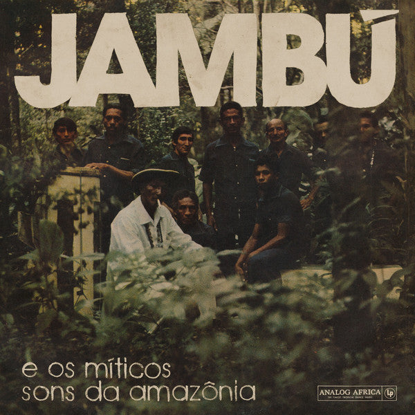Various : Jambú E Os Míticos Sons Da Amazônia (2xLP, Comp)