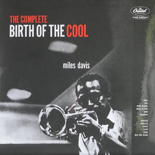 Miles Davis : The Complete Birth Of The Cool (Comp, Mono, Ltd, RM + LP, Comp, Mono, Ltd, RM, Gat)