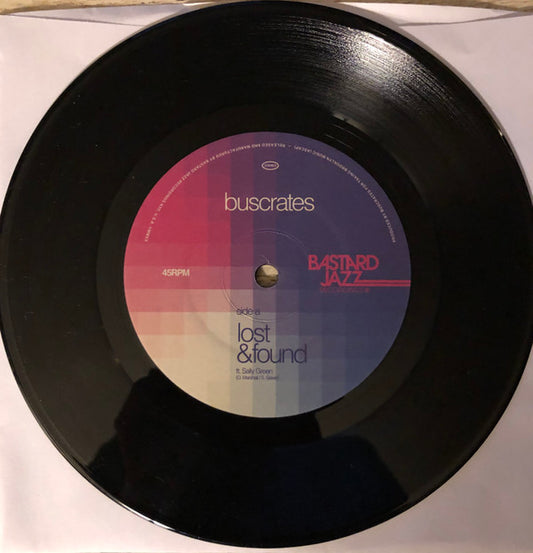 Buscrates* : Lost & Found (7", Single)