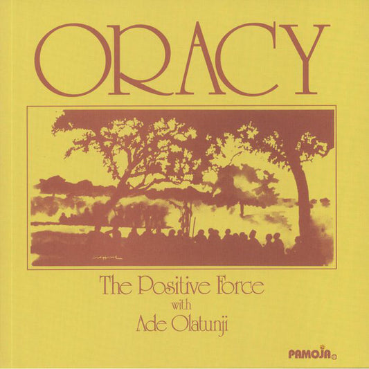 The Positive Force (2) With Ade Olatunji : Oracy (LP, Album, RE)