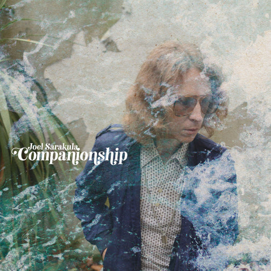 Joel Sarakula : Companionship (LP, Album)