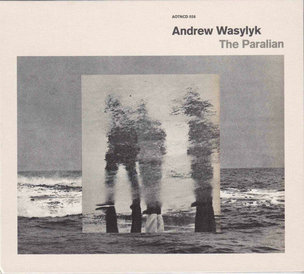 Andrew Wasylyk : The Paralian (CD, Album)