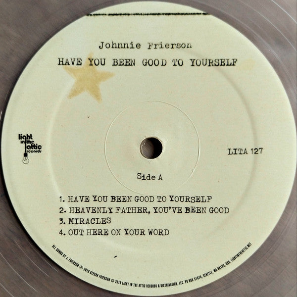 Johnnie Frierson : Have You Been Good To Yourself (LP, Album, Ltd, RE, RP, Cle)