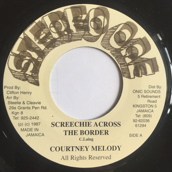 Courtney Melody : Screechie Across The Border (7", RE)