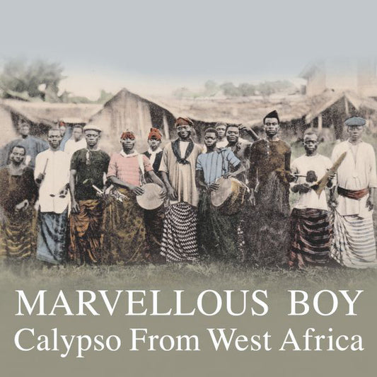 Various : Marvellous Boy: Calypso From West Africa (2xLP, Comp)
